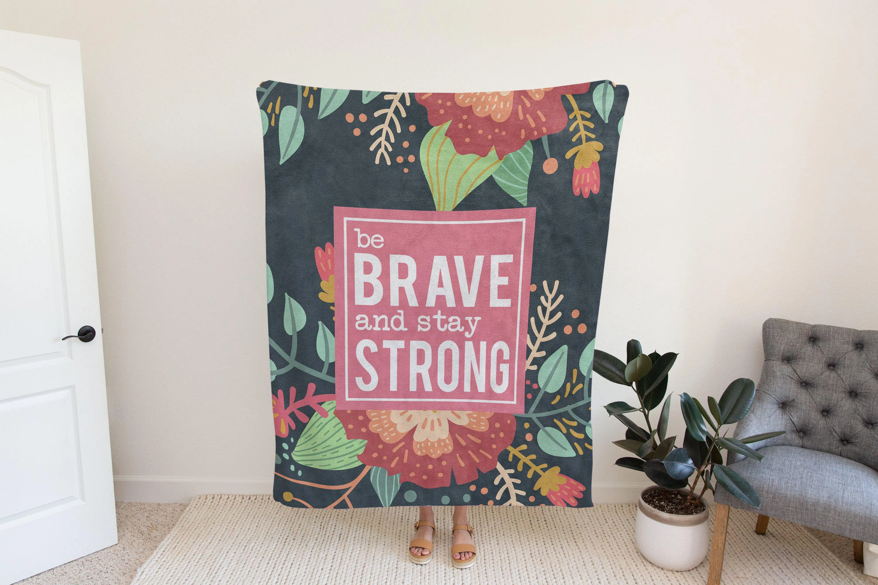 Be Brave and Stay Strong Floral Blanket